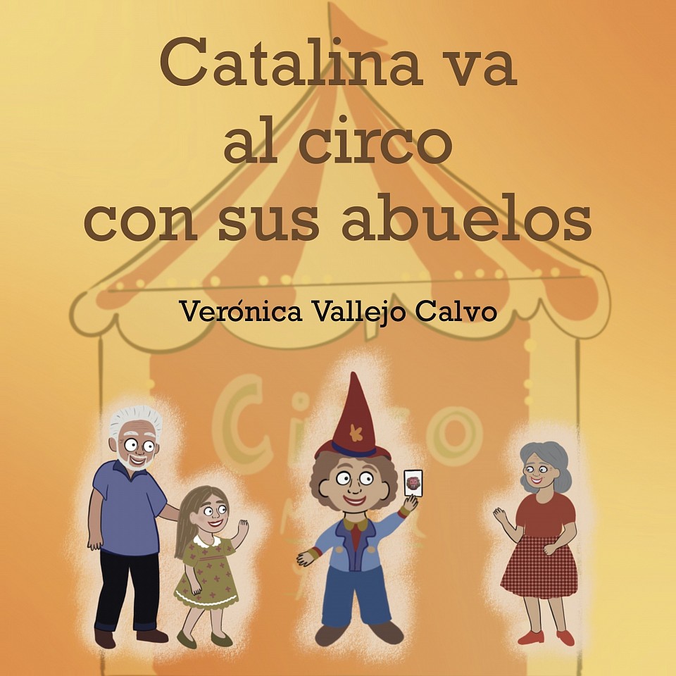 Catalina va al circo con sus abuelos