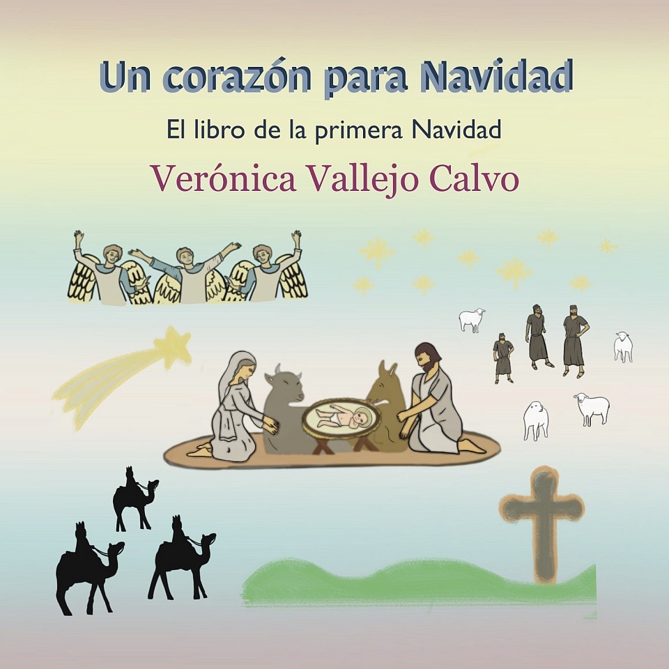 Un corazón para Navidad: El libro de la primera Navidad